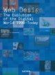 Web Design. The Evolution of the Digital World 1990-Today