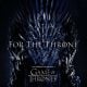 Game Of Thrones - For The Throne (CD)