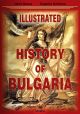 Илюстрована история на България на английски език - Illustrated History of Bulgaria