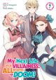 My Next Life as a Villainess: All Routes Lead to Doom, Vol. 7