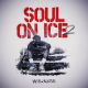 Soul On Ice 2 (2 VINYL)