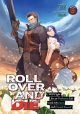Roll Over and Die, Vol. 3