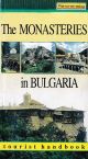 The monasteries in Bulgaria
