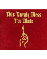 This Unruly Mess I've Made (CD)