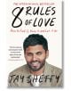 8 Rules of Love: How to Find it, Keep it, and Let it Go - Jay Shetty - Жена, Мъж - HarperCollins Publishers - 9780008744380-thumb