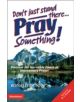 Don't Just Stand There, Pray Something - 9780007118793-thumb