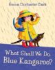 What Shall We Do, Blue Kangaroo? - 9780007161942-thumb
