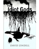 The Idiot Gods - 9780007174423-thumb