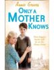 Only a Mother Knows - 9780007361571-thumb