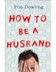 How to Be a Husband - 9780007527687-thumb