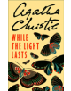 While the Light Lasts - 9780008255497-thumb