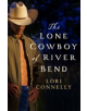 The Lone Cowboy of River Bend - 9780008263126-thumb