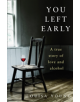 You Left Early - 9780008265182-thumb