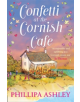 Confetti at the Cornish Cafe - 9780008271435-thumb
