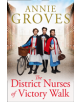 The District Nurses of Victory Walk - 9780008272210-thumb