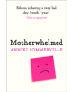 Motherwhelmed - 9780008351694-thumb