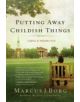Putting Away Childish Things - 9780061888168-thumb