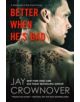 Better When He's Bad - 9780062351890-thumb