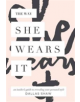The Way She Wears It - 9780062455468-thumb