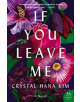 If You Leave Me - 9780062645180-thumb