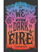 We Set the Dark on Fire - 9780062691316-thumb