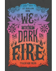 We Set the Dark on Fire - 9780062691323-thumb