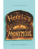 Heretics Anonymous - 9780062698889-thumb