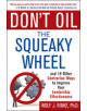 Don't Oil the Squeaky Wheel: And 19 Other Contrarian Ways to Improve Your Leadership Effectiveness - 9780071429931-thumb