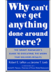 Why Can't We Get Anything Done Around Here?: The Smart Manager's Guide to Executing the Work That Delivers Results - 97800714-thumb