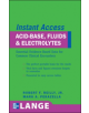 LANGE Instant Access Acid-Base, Fluids, and Electrolytes - 9780071486347-thumb