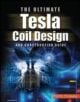 The ULTIMATE Tesla Coil Design and Construction Guide - 9780071497374-thumb