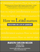 How We Lead Matters:  Reflections on a Life of Leadership - 9780071600170-thumb