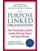 The Purpose Linked Organization: How Passionate Leaders Inspire Winning Teams and Great Results - 9780071624701-thumb