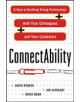 ConnectAbility: 8 Keys to Building Strong Partnerships with Your Colleagues and Your Customers - 9780071638852-thumb