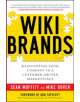 WIKIBRANDS: Reinventing Your Company in a Customer-Driven Marketplace - 9780071749275-thumb