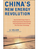 China's New Energy Revolution: How the World Super Power is Fostering Economic Development and Sustainable Growth through Thi-thumb