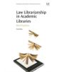 Law Librarianship in Academic Libraries - 9780081001448-thumb
