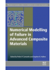 Numerical Modelling of Failure in Advanced Composite Materials - 9780081003329-thumb