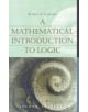 A Mathematical Introduction to Logic - 9780122384523-thumb