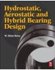 Hydrostatic, Aerostatic and Hybrid Bearing Design - 9780123969941-thumb