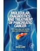 Molecular Diagnostics and Treatment of Pancreatic Cancer - 9780124081031-thumb