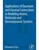 Applications of Quantum and Classical Connections in Modeling Atomic, Molecular and Electrodynamic Systems - 9780124173187-thumb