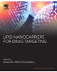 Lipid Nanocarriers for Drug Targeting - 9780128136874-thumb