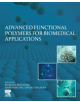 Advanced Functional Polymers for Biomedical Applications - 9780128163498-thumb
