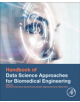 Handbook of Data Science Approaches for Biomedical Engineering - 9780128183182-thumb