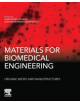 Materials for Biomedical Engineering: Organic Micro and Nanostructures - 9780128184332-thumb