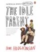The Idle Parent - 9780141030357-thumb