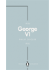 George VI (Penguin Monarchs) - 9780141987477-thumb