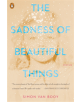 The Sadness Of Beautiful Things - 9780143133049-thumb