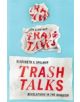 Trash Talks - 9780190239350-thumb